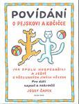 Povídání o pejskovi a kočičce